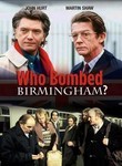 Who Bombed Birmingham?