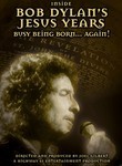 Inside Bob Dylan's Jesus Years: Busy Being Born Again