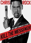 Chris Rock: Kill the Messenger