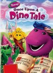 Barney: Once Upon a Dino Tale