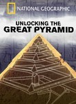 Unlocking the Great Pyramid
