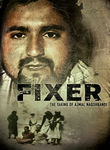 Fixer: The Taking of Ajmal Naqshbandi