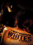 The Wild and Wonderful Whites