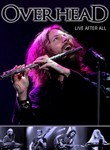 Overhead: Live After All