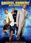 The Gospel Comedy All-Stars 2: These Ain't Your Momma's Church Jokes