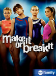 Make It or Break It: Season 1: Vol. 1