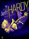 WWE: Jeff Hardy: My Life, My Rules (3-Disc Series)