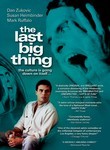 The Last Big Thing