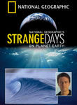 Strange Days on Planet Earth
