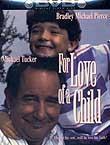 For Love of a Child