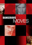 Dangerous Moves