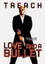 Love and a Bullet