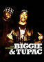 Biggie & Tupac