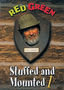 Red Green: Stuffed and Mounted 1