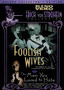 Foolish Wives / The Man You Loved to Hate
