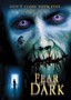 Fear of the Dark