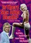 Is There Sex After Death?