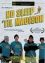 No Sleep 'Til Madison