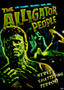 The Alligator People