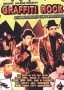Graffiti Rock and Other Hip Hop Delights