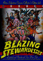 Blazing Stewardesses