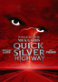Quicksilver Highway