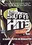 Reggaeton Super Hits 2