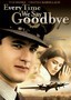 Every Time We Say Goodbye