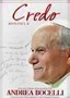 Andrea Bocelli: Credo: John Paul II