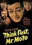 Think Fast, Mr. Moto