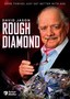 Rough Diamond