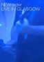 New Order: Live in Glasgow