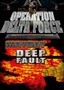 Operation Delta Force: Mayday / Deep Fault